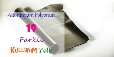 yerinin-yalnizca-mutfak-oldugunu-dusundugumuz-aluminyum-folyonun-19-farkli-kullanimi-ggcWExBH.jpg